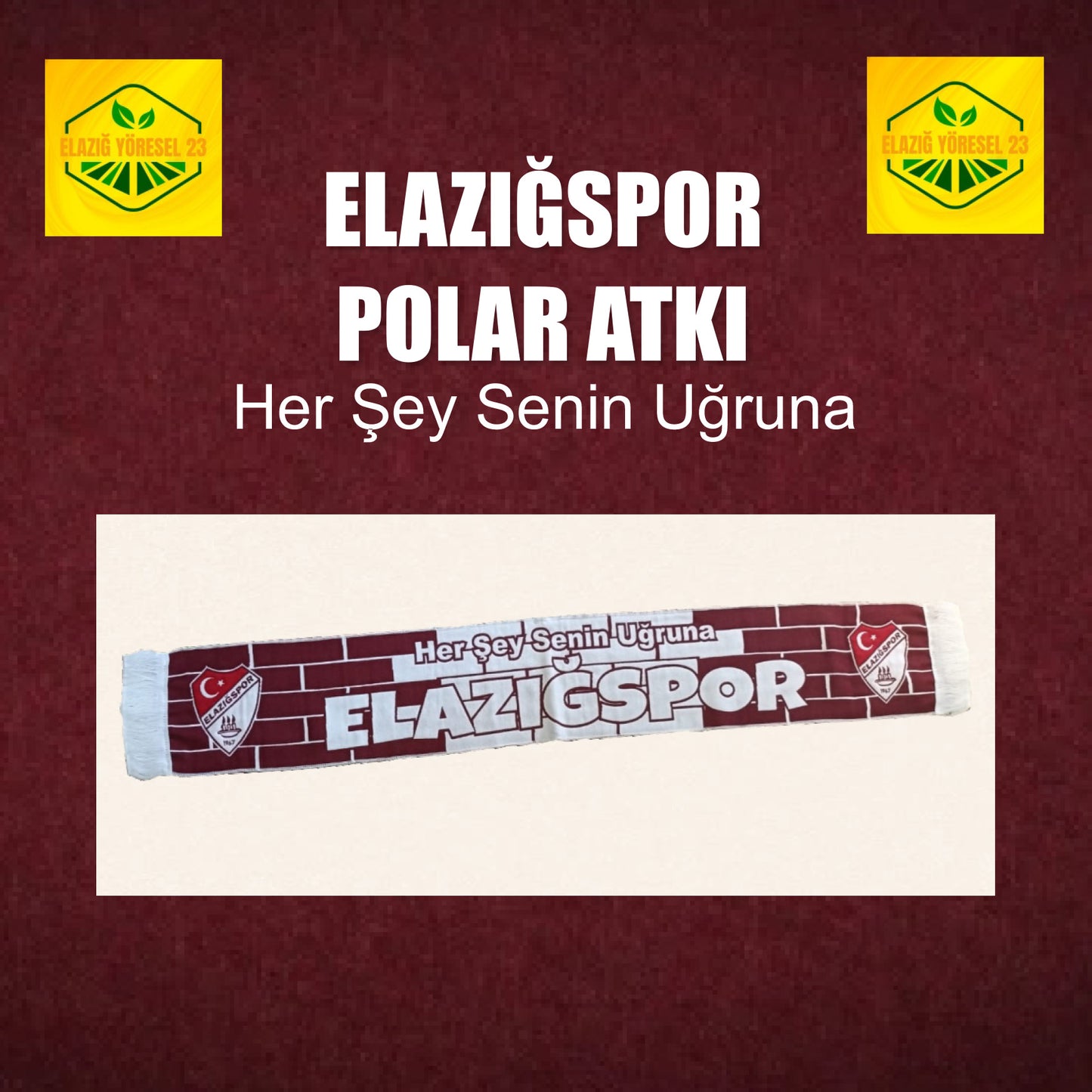 ELAZIĞSPOR POLAR ATKI Her Şey Senin Uğruna